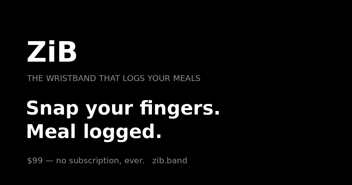 I'm 17 and building a screenless wristband that notices when you're eating and logs the meal when yo logo
